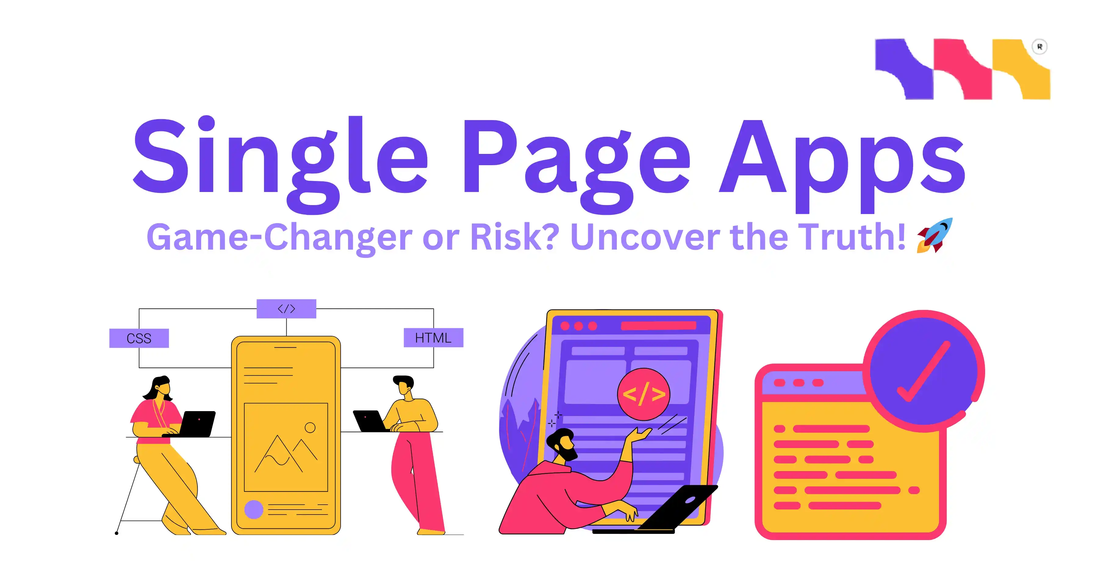 Single Page Apps: Pros and Cons You Must Know